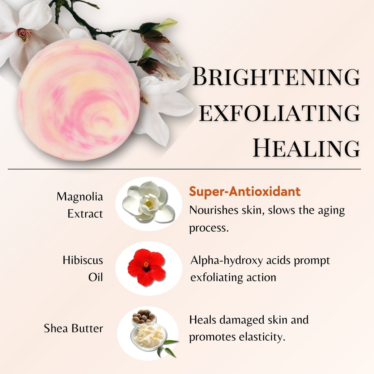 Magnolia Hibiscus-Infused Bar with a magnolia blossom and key ingredients magnolia extract, hibiscus and shea butter