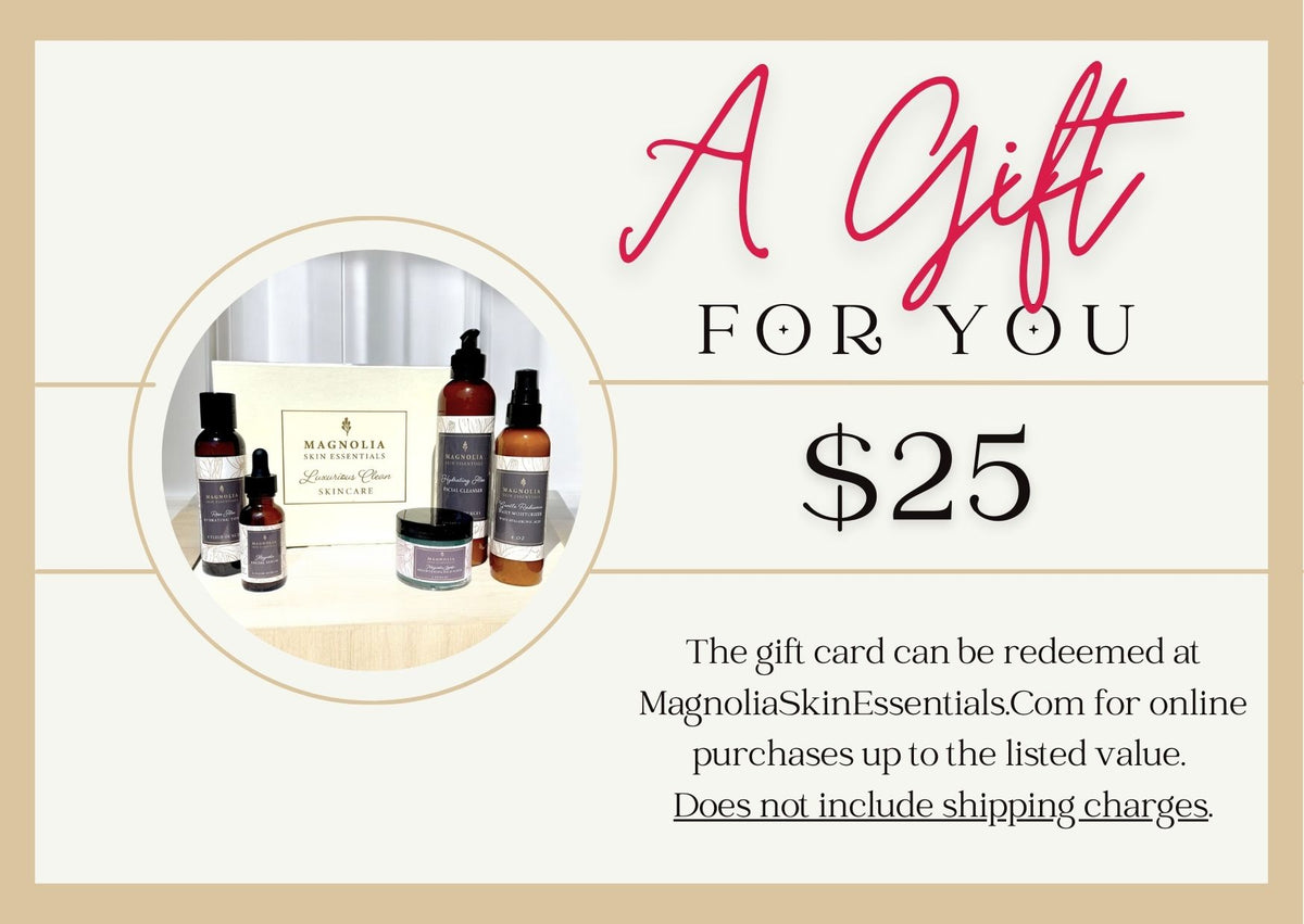 $25 Magnolia Skin Essentials gift card